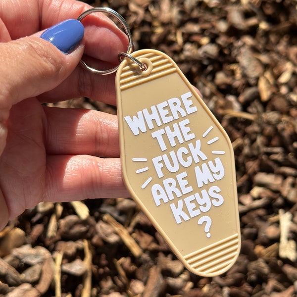 Where the fuck are my keys retro motel keychain, keyring, new driver gift, new driver key chain, car accessories, funny swear word gifts