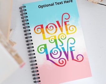 Love is Love Notebook Pride Month Gift Gay Love Gift Pride Notebook Gift Trans Love Transgender Equality Notebook LGBTQ Gift Lesbian Gift