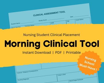 Morning Clinical Assessment Tool | PRINTABLE PDF | for Nursing School Students at Clinical