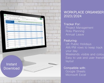 2023/2024 Workplace Organiser | Gsheets/Excel Spreadsheet Template | Schedule | Annual Leave | Rota | Project Tracker | UK Public Holidays