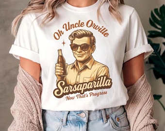Oh Uncle Orville Carousel Of Progress T-shirt, Disney Vacation Shirt, Disney Parks, matching family disney tee. disney gifts, sarsaparilla