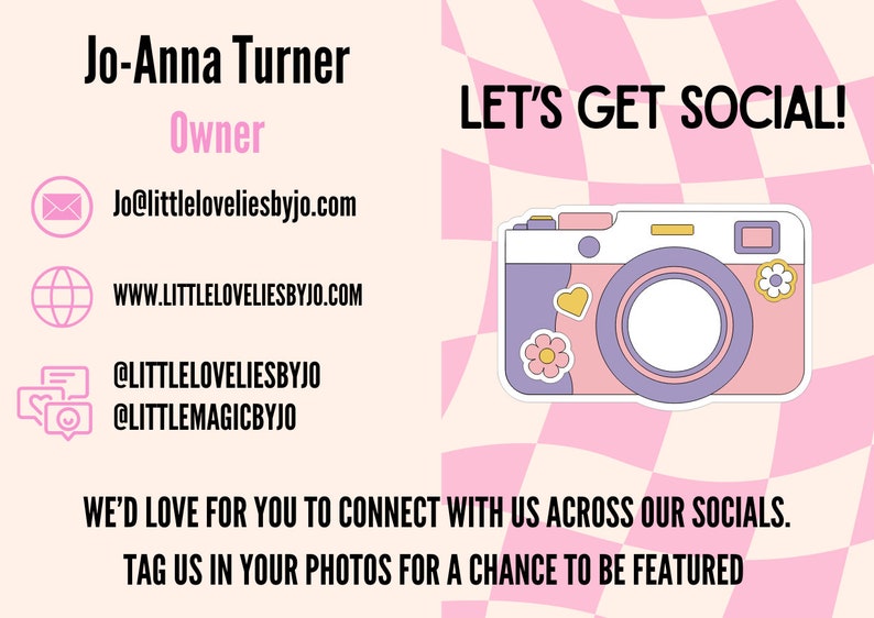May include: A pastel-colored graphic with the text "LET'S GET SOCIAL!" and a camera illustration. The image includes contact information for Jo-Anna Turner, including an email address, website, and social media handles. The background has a pink and white checkered pattern.