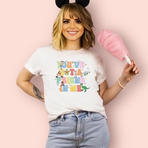 You’ve got a friend in me tshirt, Toy Story tshirt, Hollywood studios, disney parks shirt, matching disney tees, cute disney shirt, Pixar