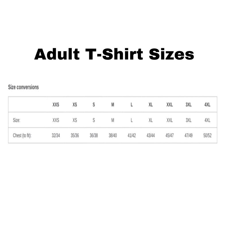 May include: A chart showing adult t-shirt sizes with corresponding chest measurements in inches. The sizes are XXS, XS, S, M, L, XL, XXL, 3XL, and 4XL.