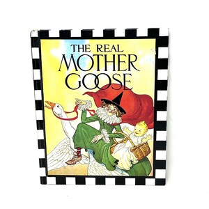 The Real Mother Goose Children&#39;s Book / Antique Mother Goos Vintagee Children Book
