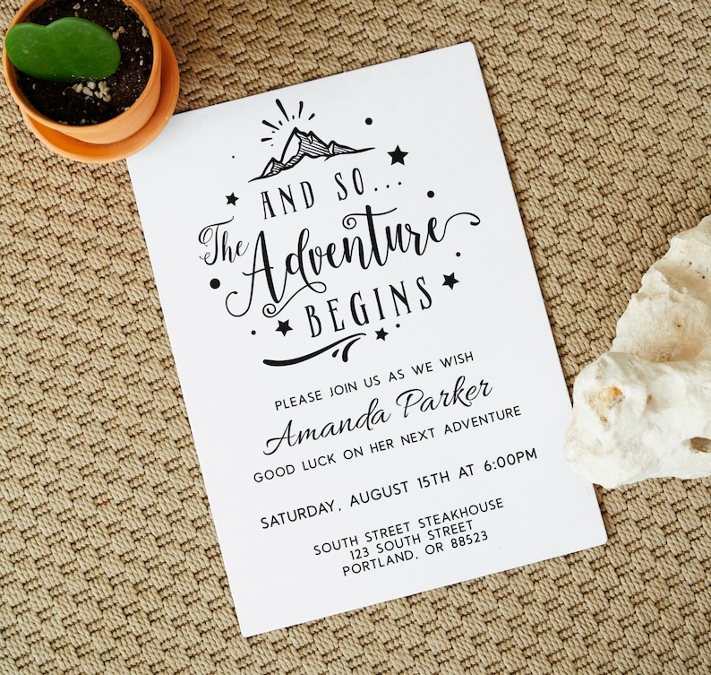 May include: A black and white invitation card with a mountain illustration and the text "The Adventure Begins". The invitation is for Amanda Parker's next adventure, which will take place on 15th August at 6:00 PM at South Street Steakhouse in Portland, Oregon.