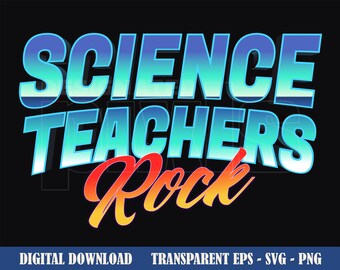 Science Teacher Retro Design, Science Teachers Rock PNG SVG EPS (Digital Download)