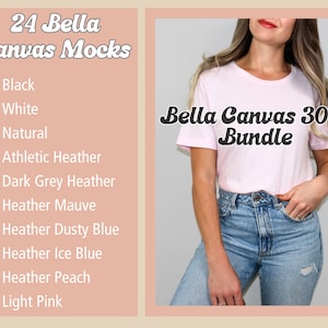 May include: A pink Bella Canvas 3001 t-shirt with the text "Bella Canvas 3001 Bundle" in a retro font. The t-shirt is being worn by a person with long brown hair and is paired with blue jeans. The image is set against a light peach background. The text "24 Bella Canvas Mocks" is displayed on the left side of the image, along with a list of 24 different t-shirt colors and quantities.
