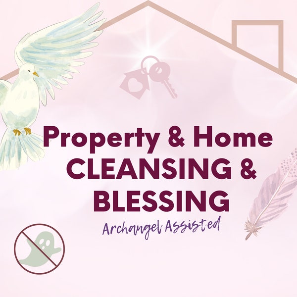 House & Property Clearing and Blessing | Spirit Activity Clearing | Curse Breaking | Home Blessing