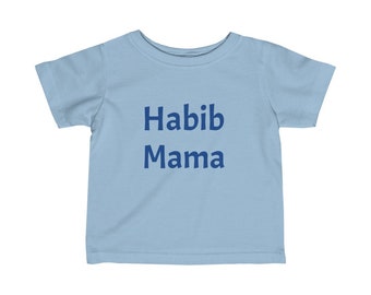 Arabic Habib Mama Baby Tee