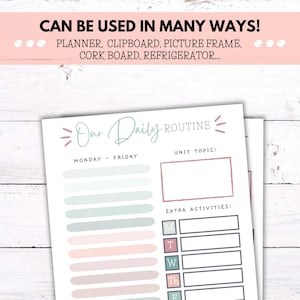 May include: A daily routine planner with the text "Our Daily Routine" in a script font. The planner includes sections for Monday through Friday, unit topics, and extra activities. The top banner reads "Can Be Used In Many Ways!"