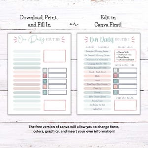 May include: Two printable daily routine templates with the text "Our Daily Routine". One template is blank, and the other is filled with a schedule. The text "Download, Print, and Fill In" and "Edit in Canva First!" are also visible.