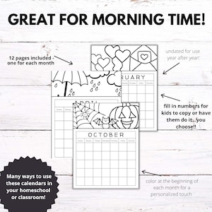 May include: Black and white printable calendar pages with illustrations of a spider web, a pumpkin, a bat, an umbrella, and hearts. The calendar pages are undated and can be used year after year. The text "GREAT FOR MORNING TIME!" is at the top of the image.