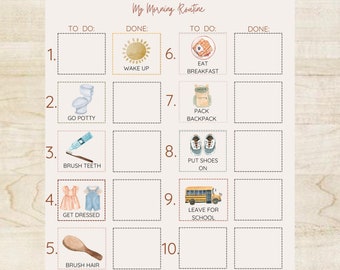 May include: A printable chart with a light brown background and a tan border. The chart is titled "Rise and Shine" and has a sun graphic on either side of the title. The chart is divided into two columns, "To Do" and "Done". Each column has 10 rows with a number and a picture representing a morning routine task. The tasks are: Wake Up, Go Potty, Brush Teeth, Get Dressed, Brush Hair, Eat Breakfast, Pack Backpack, Put Shoes On, Leave for School.
