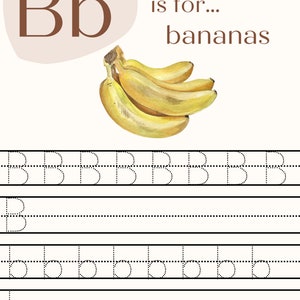 May include: A printable worksheet for learning the letter B. The letter B is shown in brown with a large capital B and a small lowercase b. The word "bananas" is written below the letter. A bunch of yellow bananas is shown to the right of the letter. The worksheet has dotted lines for tracing the letter B and b.