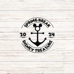 Spring Break Cruise, D I S N E Y Treasure, Customize Gift Svg, Vinyl Cut File, Svg, Jpg, Png, Printable Design Files