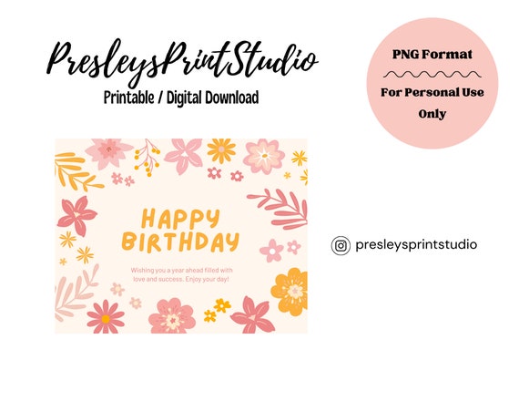 Floral Happy Birthday | Printable Card | Digital Download | Pink Orange Aesthetic | Florals | Happy Birthday