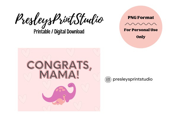 Congrats Mama | Printable Card | Dino Mama | Cute Cards for Her | Digital Download | Pink Mama