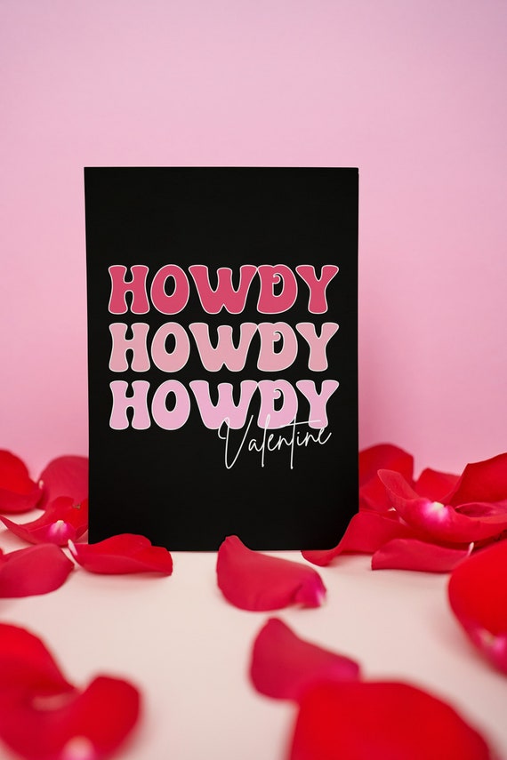 Howdy Valentine Printable Card | Holiday Card | Loved Ones | Cute Cards | Valentines Day