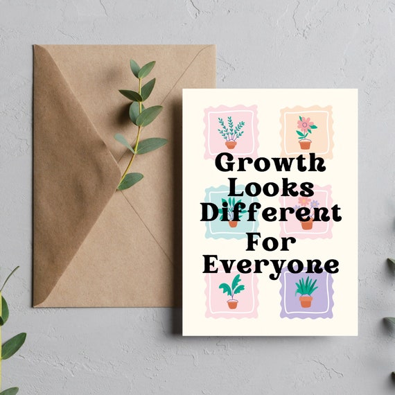 Growth Looks Different | Digital Download | Motivational Card | Mental Health Greeting Card