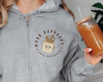 Coffee Zip Up Sweatshirt, Cozy Hoodie Espresso Lover, Gift for Wife, Aesthetic Zip Up Hoodie, Cozy Zip Ups for Fall, Coffee Lover T-Shirt