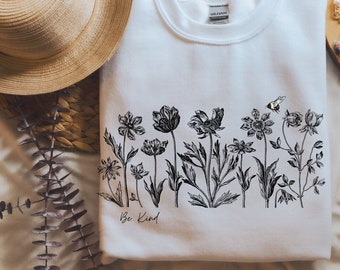 Be Kind Sweatshirt, cute aesthetic, Be Kind Shirt, Inspirational Sweatshirt, Positive Quote Womens, Be Kind Sweatshirt, Kindness Sweatshirt