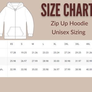 May include: Size chart for a zip-up hoodie with unisex sizing. The chart shows measurements in inches for width, length, and sleeve length for sizes XS through 5XL.