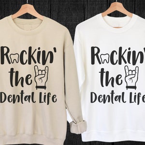 Dental Assistant Shirt, Dental Sweatshirt, Dental Hygiene, Dentist Gift, Dental Assistance Gift, Dental Graduate Gift, Dental Office