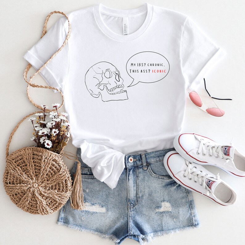 Funny IBS Shirt, My IBS? Chronic This Ass? Iconic T-shirt, Funny Skull Tee Shirt, ibs Warrior, IBS Gift, Chronic Illness, Invisible Illness White
