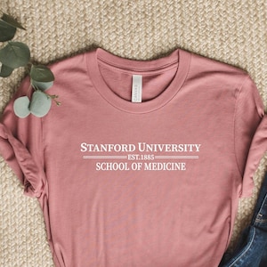 Stanford University School Of Medicine Custom Shirt, Custom University Name T-shirts,  Personalized University Shirt, Your University TShirt