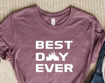 Best Disney Day Ever Shirt, Vintage Disney Shirt, Disney Shirts For Women Men Kids, Family Disney World Shirt, Castle Park, Disney Inspired.
