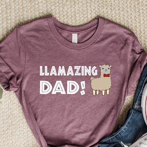 Llamazing Dad Geschenk Shirt für Männer, Papa T-Shirt, lustiger Dad, Vatertags-T-Shirt, Lama Shirt, individuelles Shirt, Vatertagsgeschenk, Geschenk für Papa.