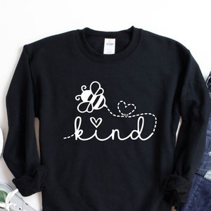 Sweat-shirt type abeille, Sweat-shirt gentillesse abeille, Sweat-shirt inspirant, Citation positive, Sweat-shirt graphique pour maman, Sweat-shirt pour femme en t-shirt