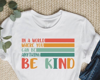 Camiseta "Sé amable": Camiseta antirracista para profesores