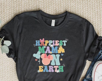 Disneyland Happiest Mama On Earth Shirt Mother's Day Gift, Mom Disneyworld Shirt, Colorful Disney Family Trip, Disney Happiest Mom On Earth