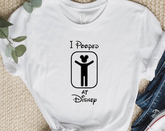 I Pooped At Disney Funny Men's Shirt, Disney's Men's Shirt, Vacation Shirt, Disneyworld Men's Shirt, Christmas Gift, Disneyland Shirt.