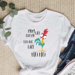 Mom Life Got Me Feeling Like Hei Hei Shirt,Mothers Day Shirt,New Mom Shirt,Funny Quarantine Mom Shirt, Funny Mom Life Shirt, Mom Lover Shirt
