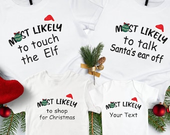 Most Likely to Custom Christmas Shirts, Family Christmas Shirt, Most Likely to, Matching Christmas, Funny Christmas Party,Custom Group Shirt