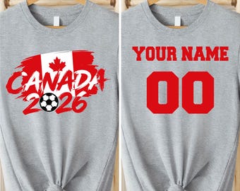 Custom Canada 2026 FIFA World Cup Shirt Personalized Name Number Soccer Fan Jersey Canada Football Shirt Unisex Gift For Fans