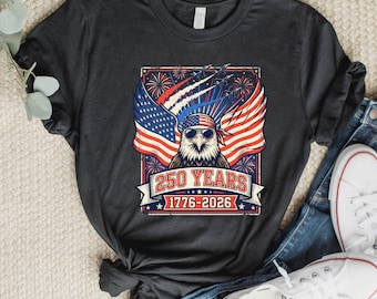 USA 250th Anniversary Shirt, 4th July Family Gift T-Shirt, USA 250th Anniversary Independence Day Shirts, 4th July 250th Year Shirts