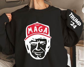 Trump Maga Sweatshirt, Donald Trump Presidential Election Sweatshirt, Trump Rally Support 2024 Hoodie,  Make America Great Again Sweatshirt