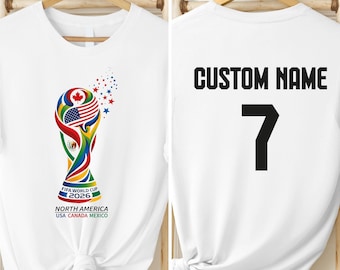 2026 FIFA World Cup Trophy Custom T-shirt North America Football Design Personalized Number Fan Jersey USA Canada Mexico Shirt