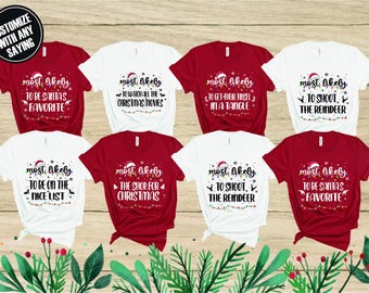 Most Likely to, Most Likely to Custom Christmas Shirts, Family Christmas Shirt, Matching Christmas, Funny Christmas Party, 2025 Custom Group