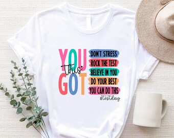 Camiseta "You Got This Test Day", Camiseta motivacional para profesores "You Got This Don't Stress Do Your Best", Camisetas para el equipo de profesores para la vuelta al cole
