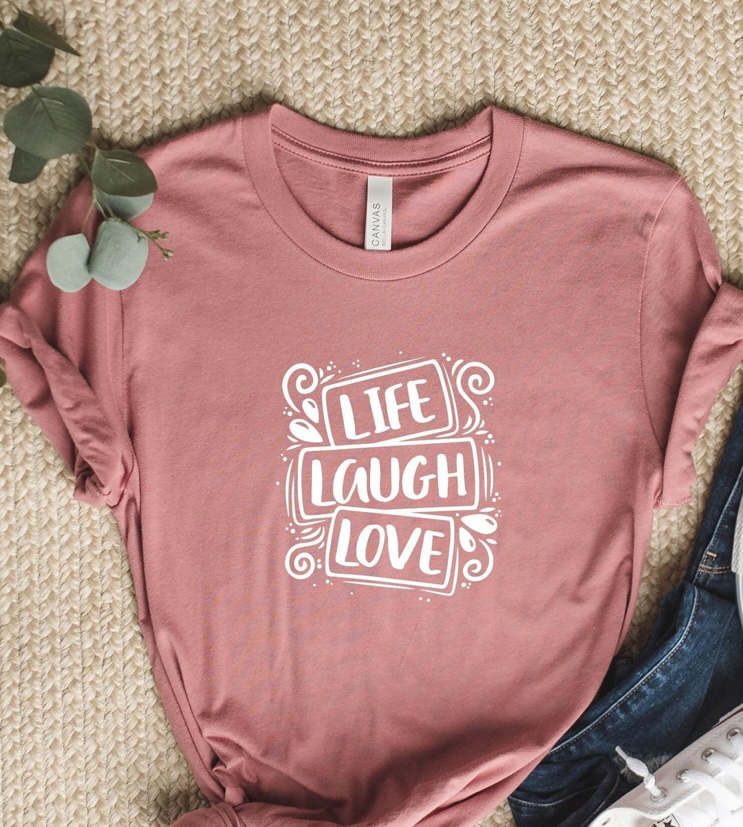Live Laugh Love Tshirt Live Laugh Love Woman's Graphic Etsy