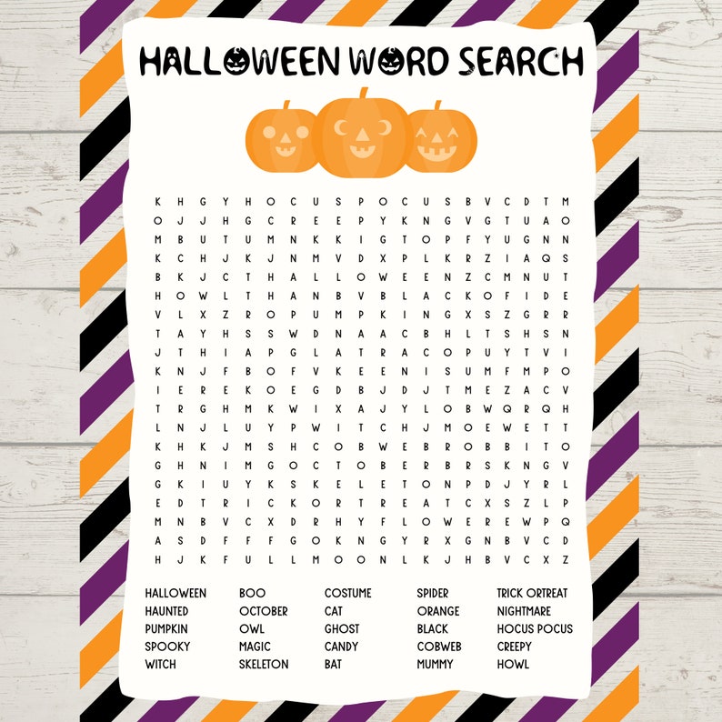 May include: A Halloween-themed word search puzzle with a black and white grid on a white background. The grid contains the words: Halloween, haunted, pumpkin, spooky, witch, boo, October, owl, magic, skeleton, costume, cat, ghost, candy, bat, spider, orange, black, cobweb, mummy, trick or treat, nightmare, hocus pocus, creepy, howl.