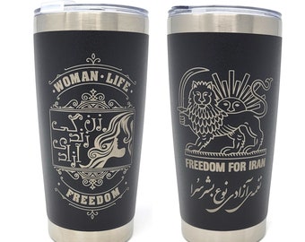 Woman Life Freedom Tumbler, Zan Zendegi Azadi Unique design Tumbler, Gift for Everyone, Support the Iranian People, Shir o Khorshid Engraved