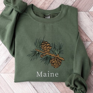 Maine State Flower Sweatshirt, Embroidered Maine Crewneck Sweater, Pine Cone and Tassel Shirt, Embroidered Maine Sweatshirt, Custom Shirt