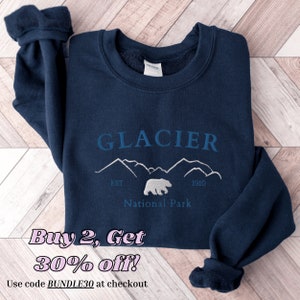 Glacier National Park Sweatshirt, Embroidered National Park Sweater, Glacier National Park Shirt, Embroidered Sweatshirt, National Parks