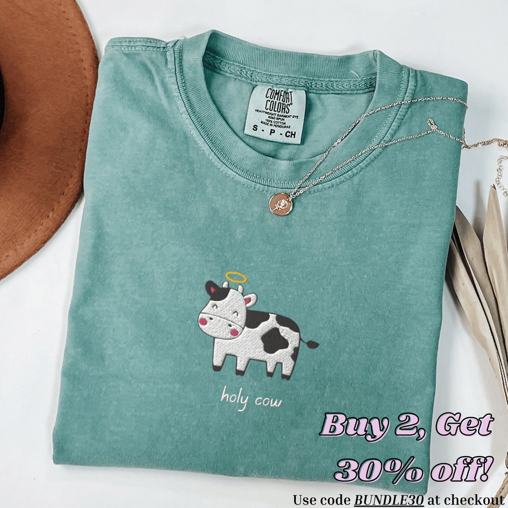 Comfort Colors Holy Cow Shirt, Embroidered Cow Crewneck, Holy Cow Shirt, Funny T-Shirt, Funny Embroidered Shirt, Cute Cow Shirt